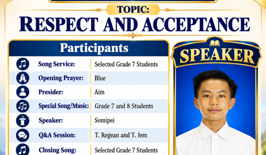 Respect & Acceptance | Somipei A. Gachuiwung Shimray | Chapel SY2026-2027 Respect & Acceptance | Somipei A. Gachuiwung Shimray | Chapel SY2026-2027
