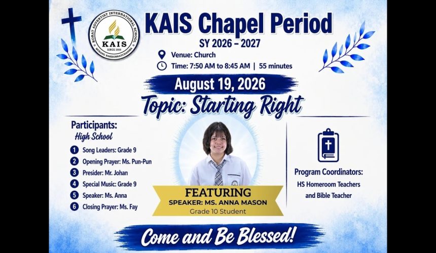 Starting Right | Anna Mason | KAIS Chapel Period | August 19, 2026